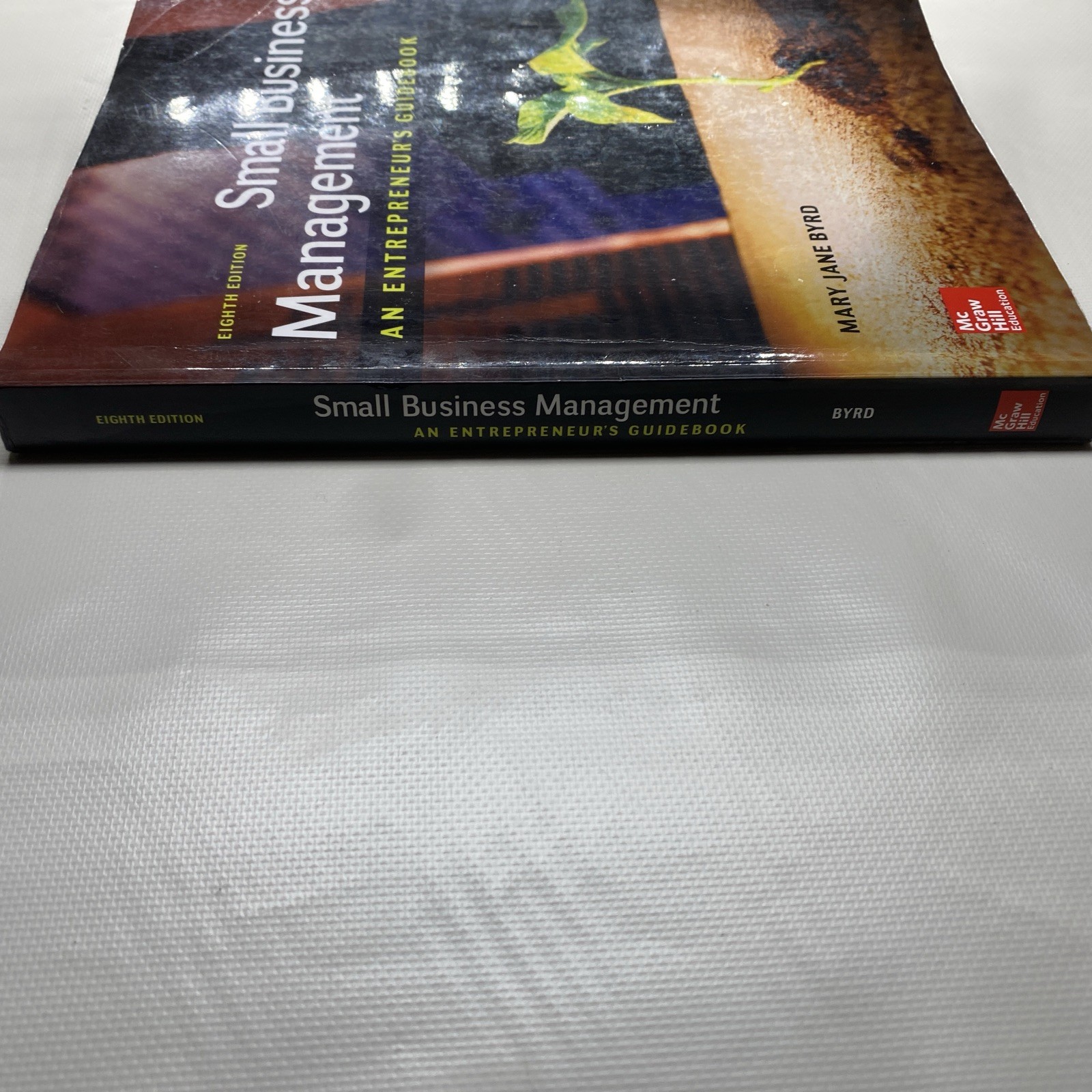Small Business Management: An Entrepreneur’s Guidebook