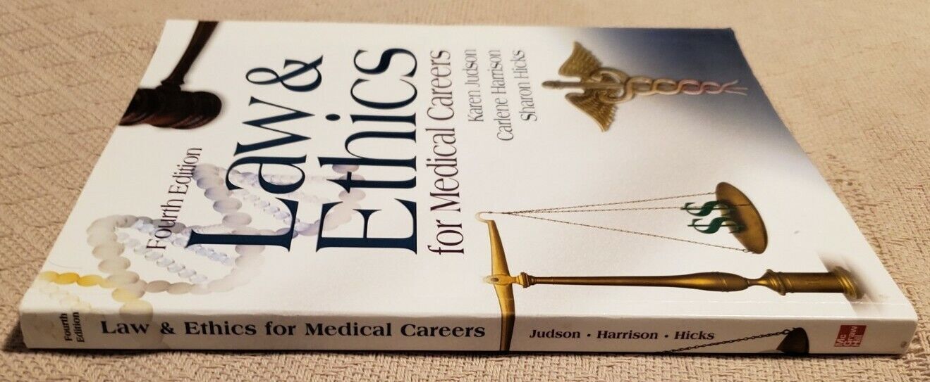 Law And Ethics For Medical Careers Fourth Edition