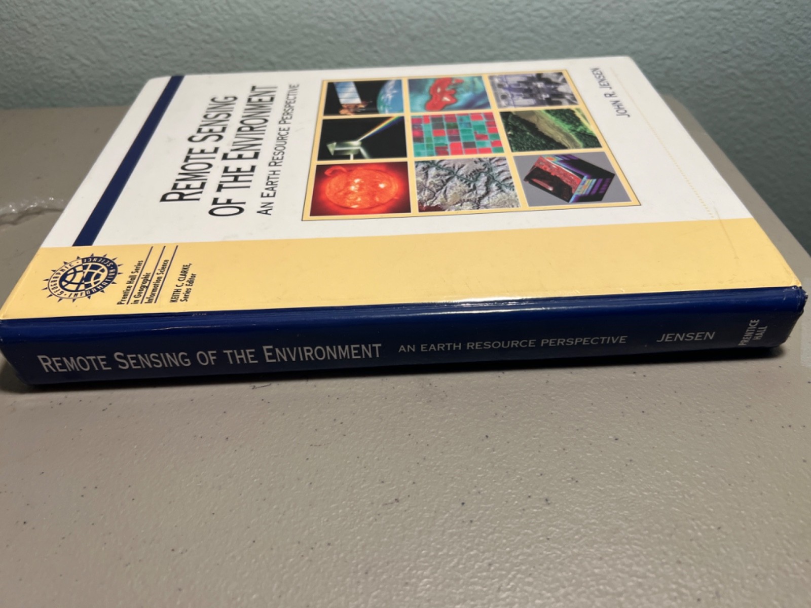 Remote Sensing of the Environment: An Earth – Hardcover, by Jensen John – 1st Ed