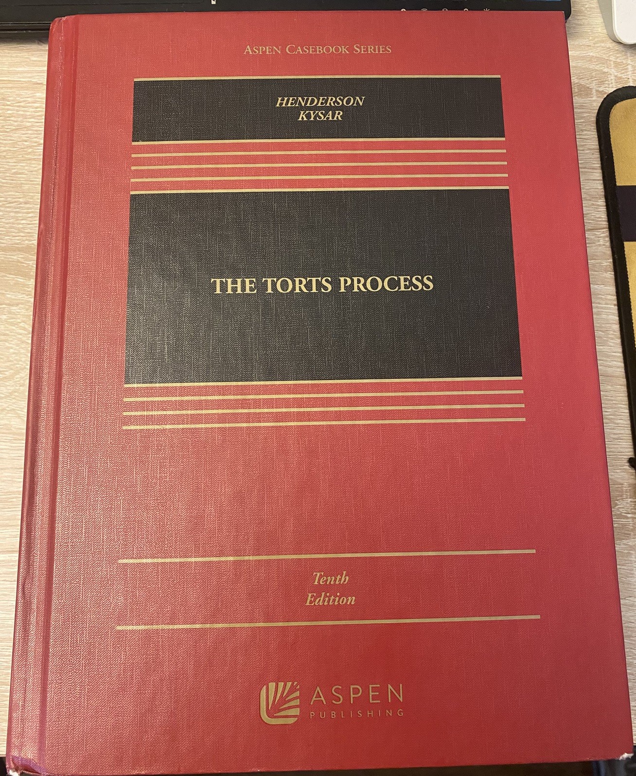 The Torts Process 10th Edition By Henderson, Kysar Aspen Hardcover