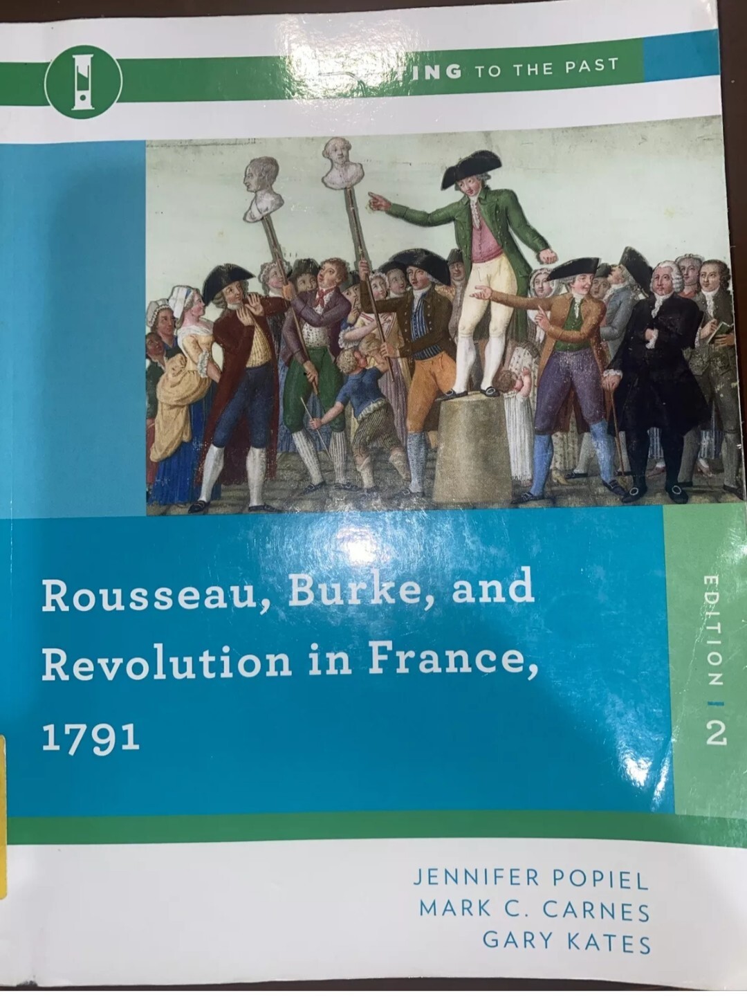Reacting to the Past: Rousseau, Burke, and Revolution in France 1791