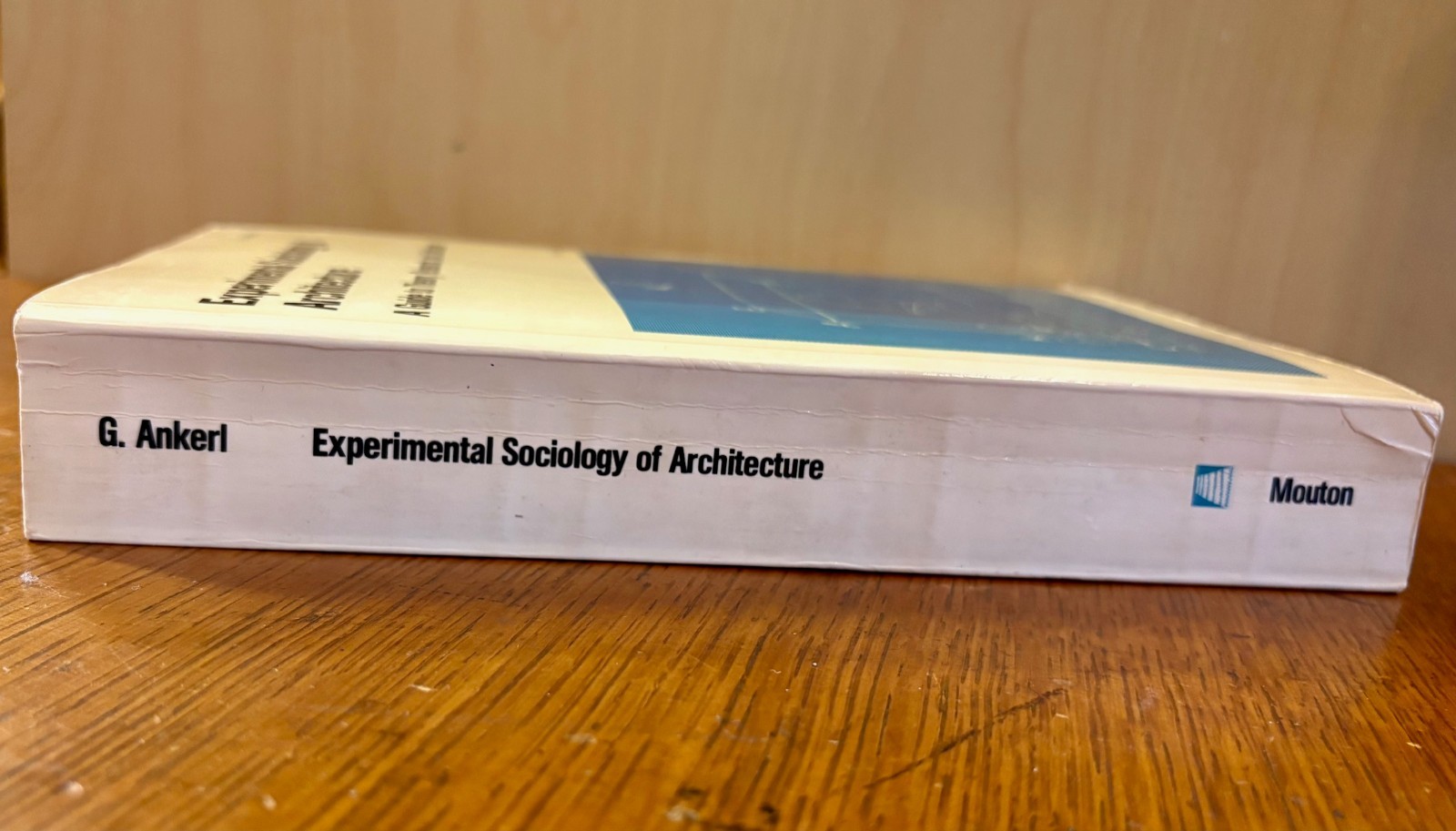 Experimental Sociology of Architecture Guide to Theory Research Literature PB