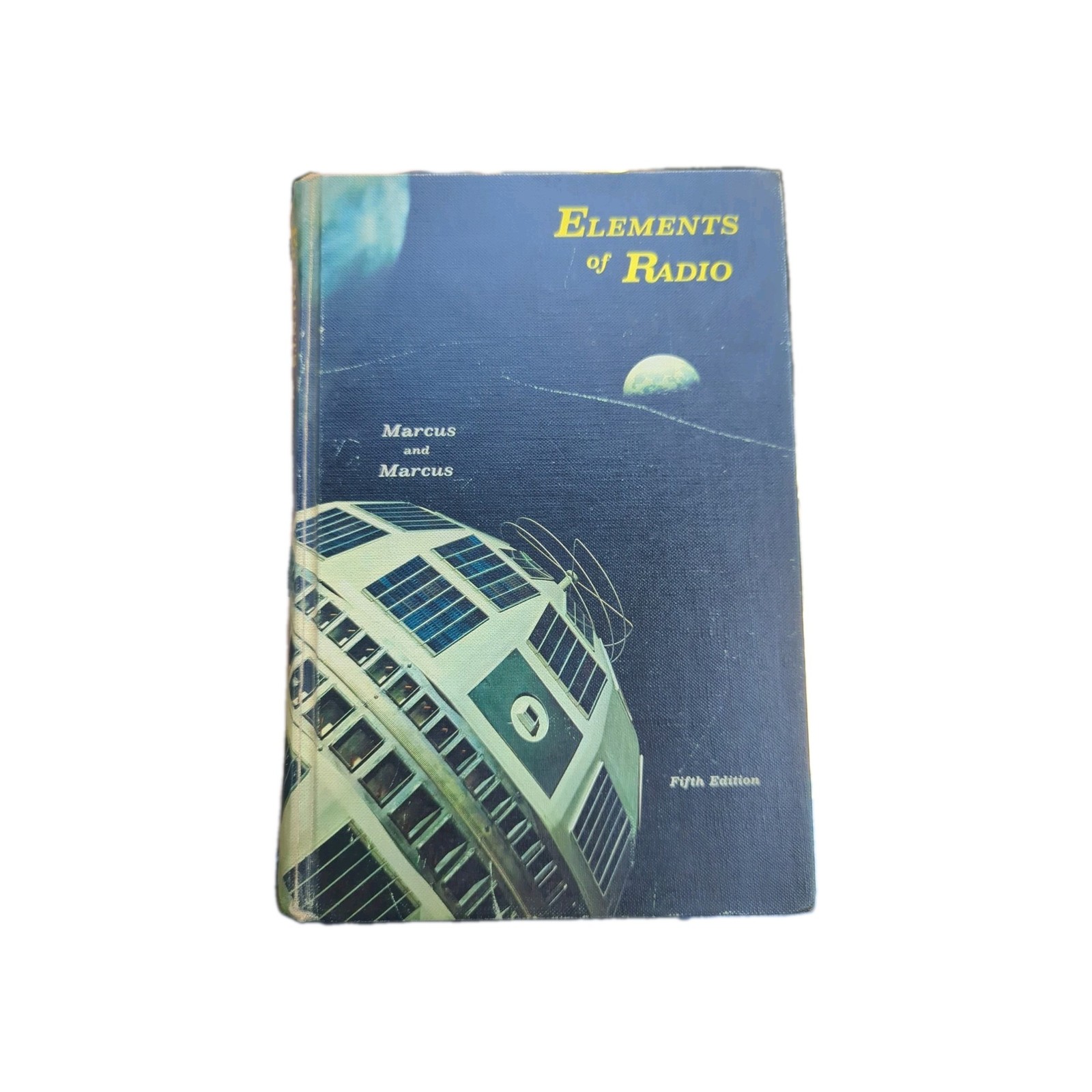 Elements of Radio 5th Edition Abraham Marcus William Marcus Hardcover 1965