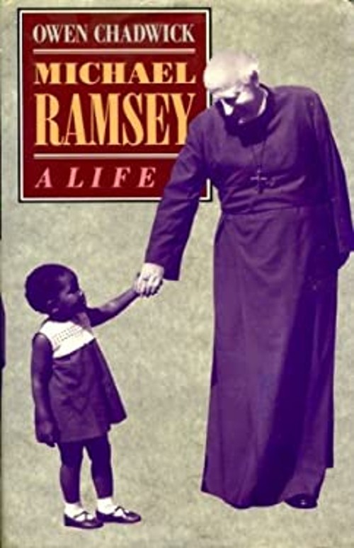Michael Ramsey : A Life Hardcover Owen Chadwick
