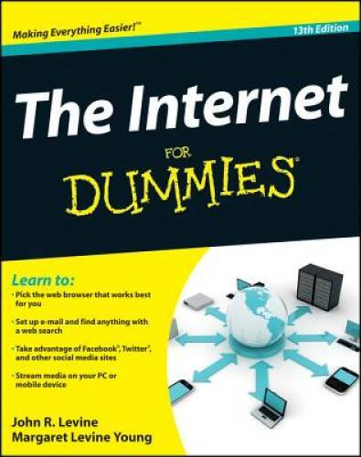 The Internet For Dummies – Paperback By Levine, John R – GOOD