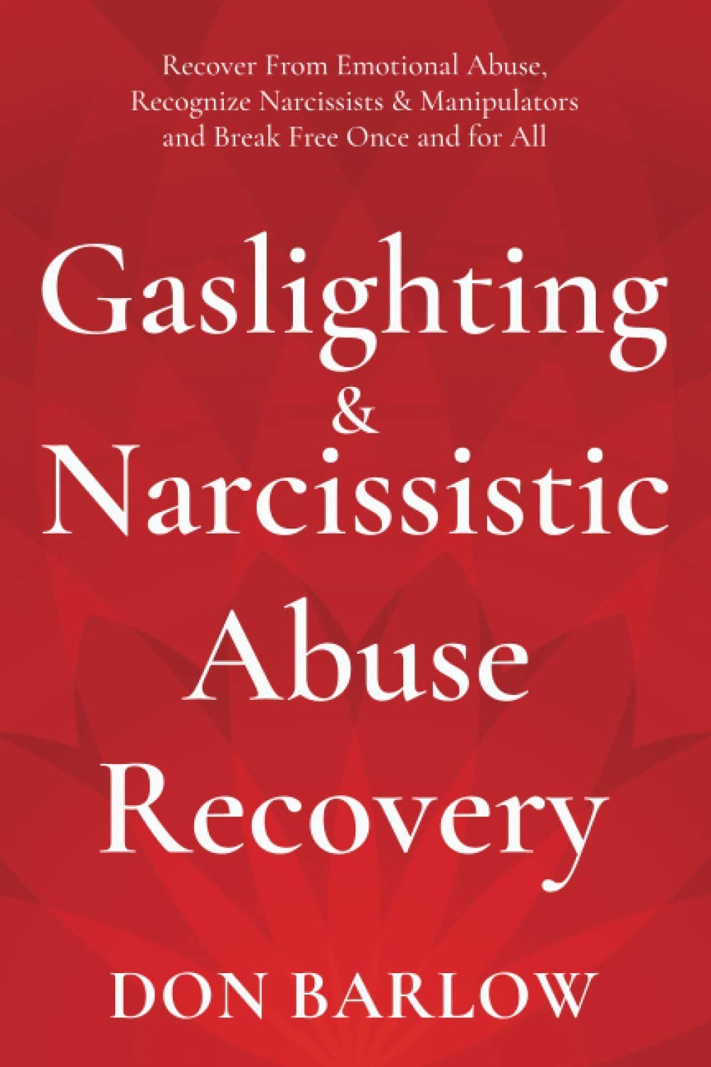 Gaslighting & Narcissistic Abuse Recovery Recover from Emotional Abuse, Recog…
