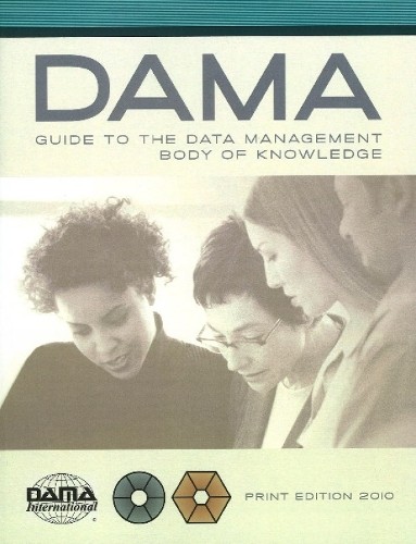 The DAMA Guide to the Data Managem… by DAMA International Paperback / softback