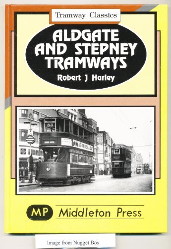 Aldgate and Stepney: to Hackney and West India … by Harley, Robert J. Hardback