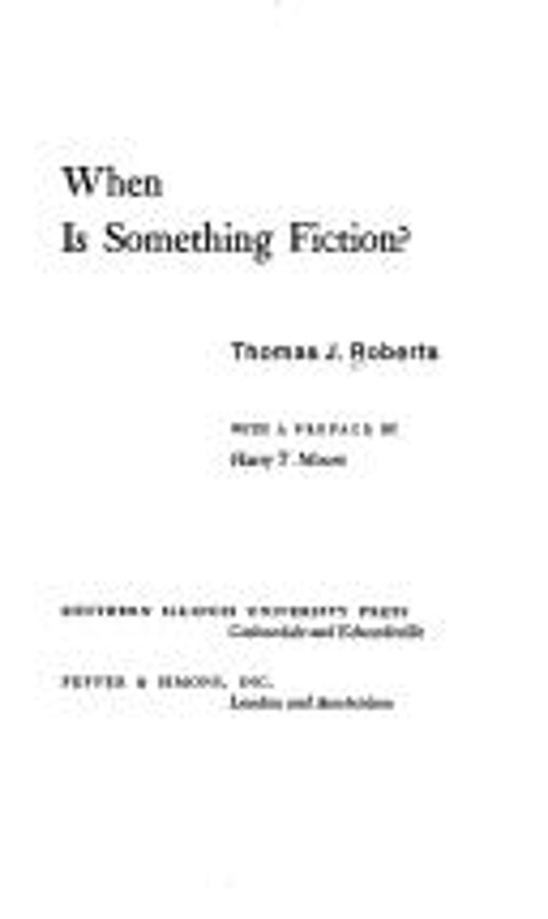 When Is Something Fiction? Hardcover Thomas J. Roberts