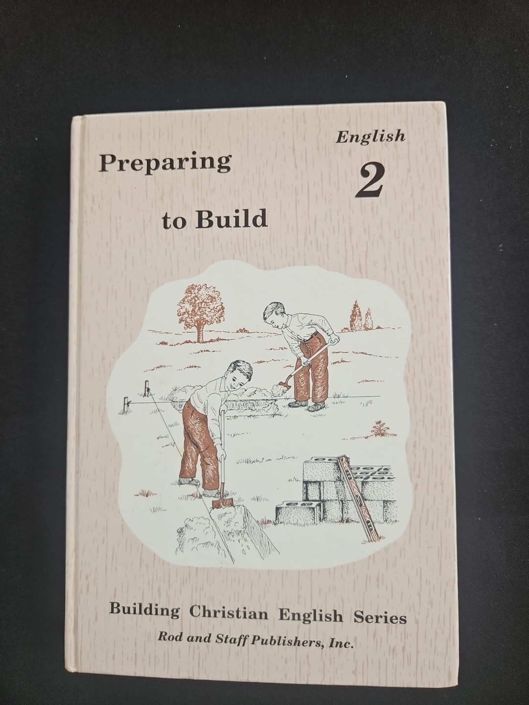 Rod and Staff: English 2 – Preparing To Build (Student Book)