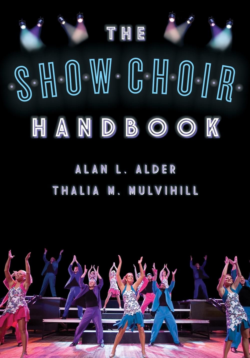 The Show Choir Handbook by Alan L. Alder (English) Paperback Book