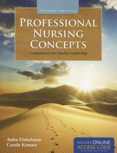 Professional Nursing Concepts by Anita Finkelman and Carole Kenner (2012, Trade