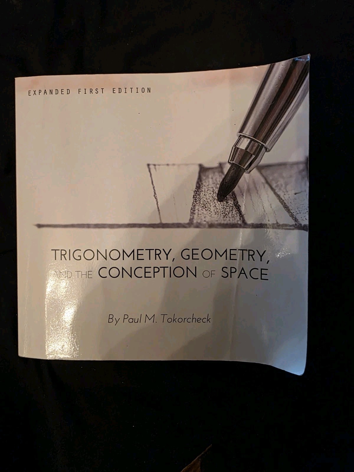 Trigonometry, Geometry, and the Conception of Space Tokorcheck Expanded 1st Ed