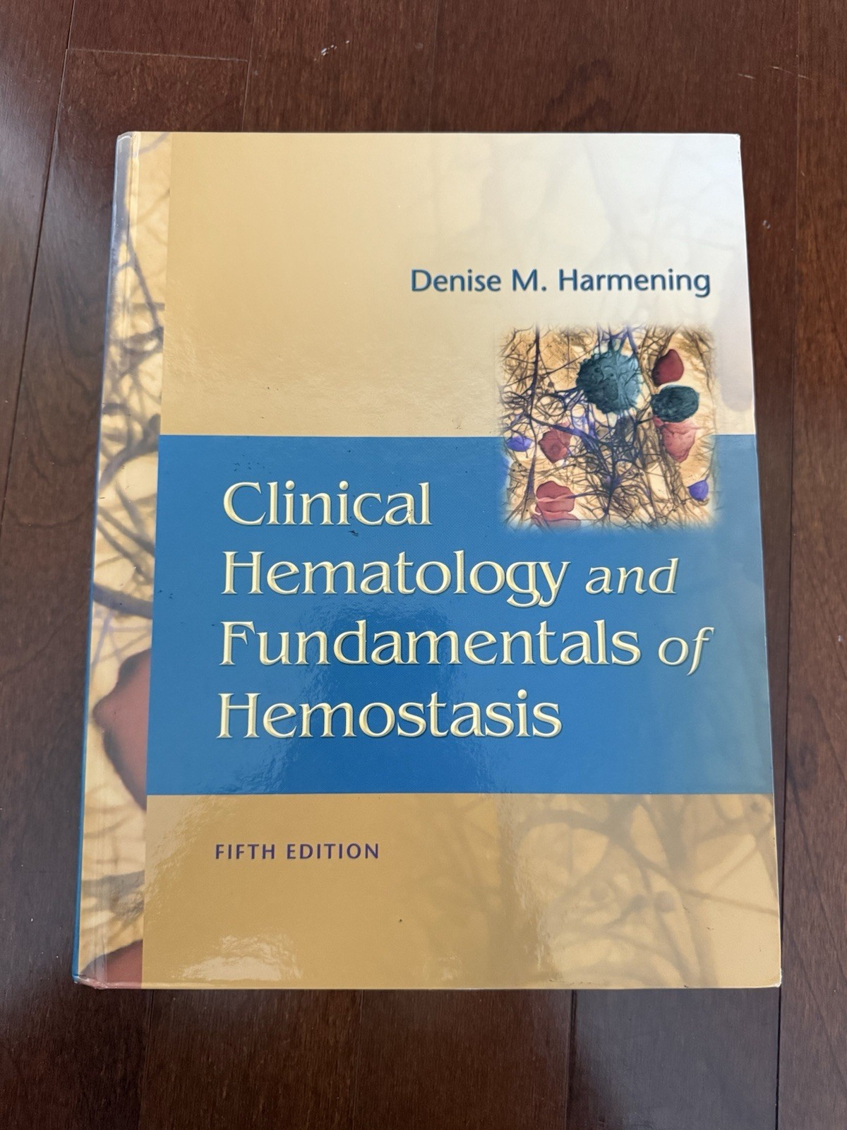 Clinical Hematology and Fundamentals of Hemostasis 5th Ed Textbook Harmening
