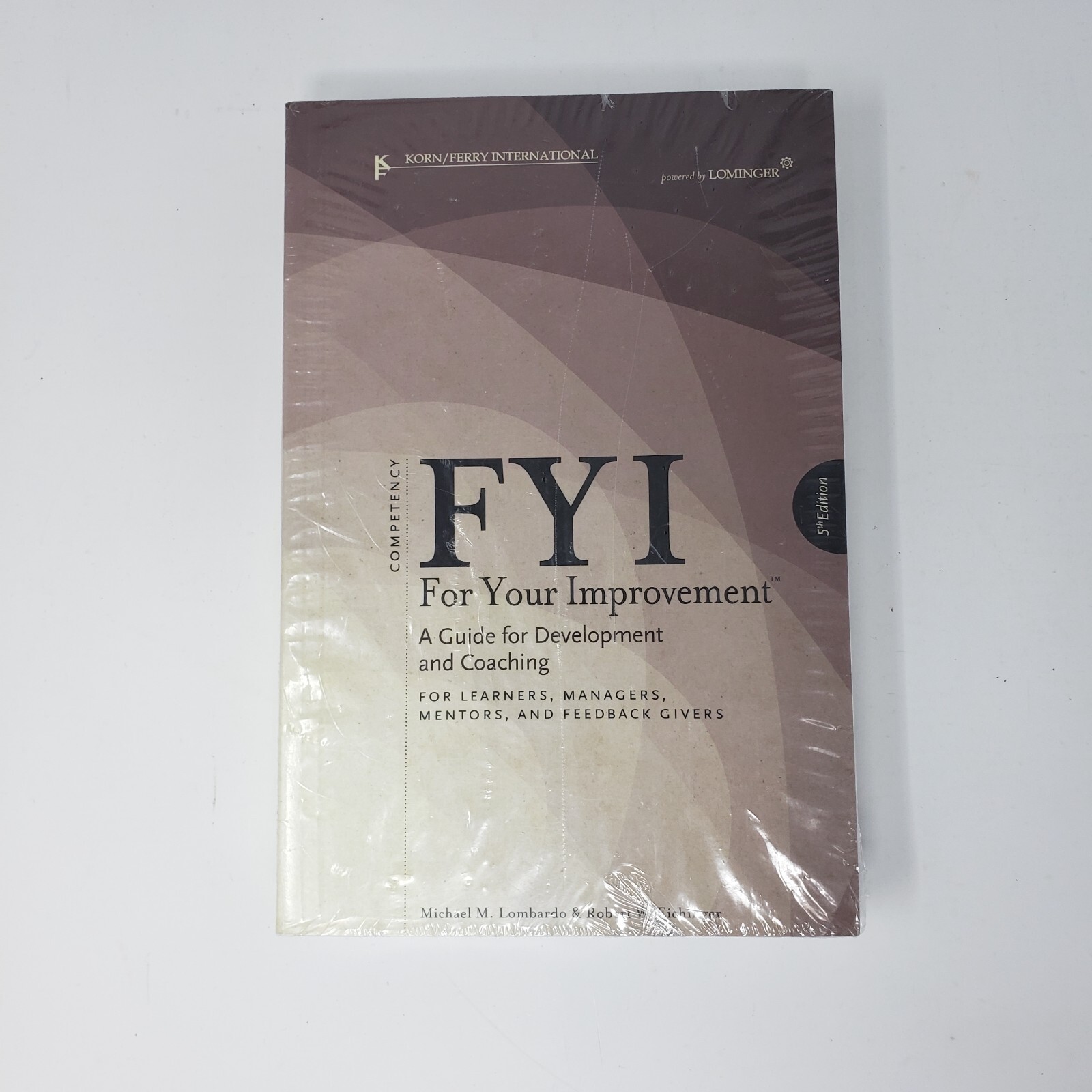 FYI for Your Improvement by Michael M. Lombardo (NEW/SEALED, 2009, Paperback)