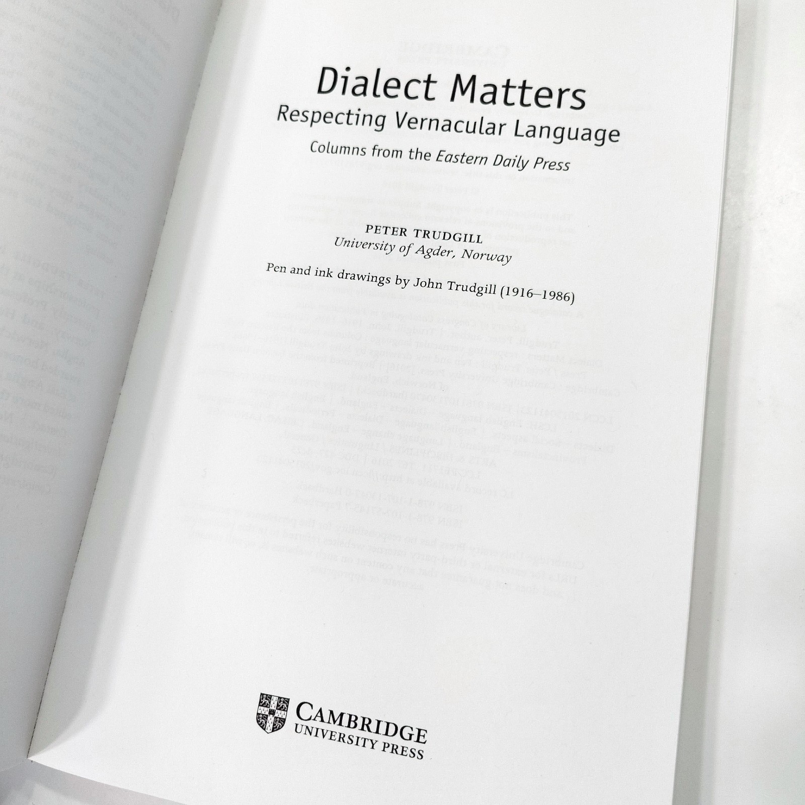 Dialect Matters [Very Good+] Respecting Vernacular Language by Peter Trudgill