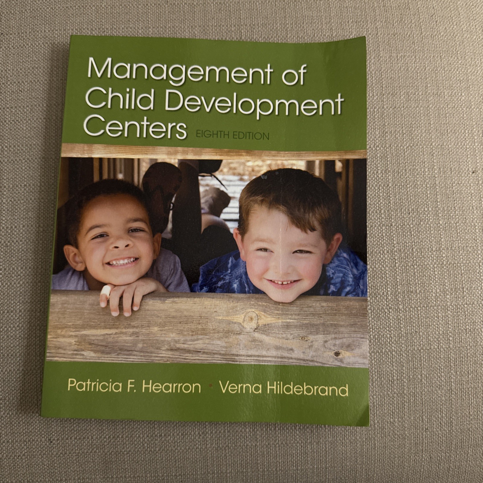 Management of Child Development Centers by Patricia Hearron: Used