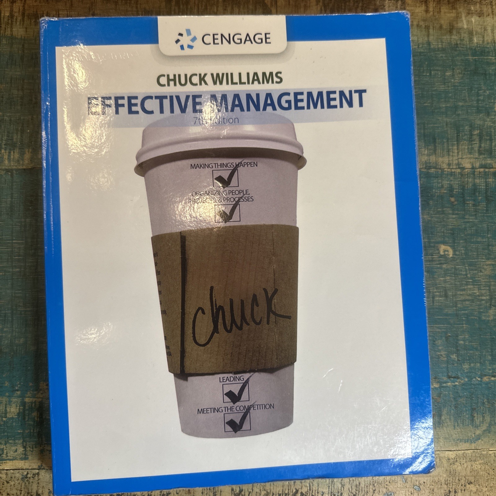 Effective Management – Paperback By Williams, Chuck – textbook –