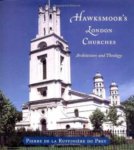 Hawksmoor’s London Churches: – Hardcover, by du Prey Pierre – Very Good u