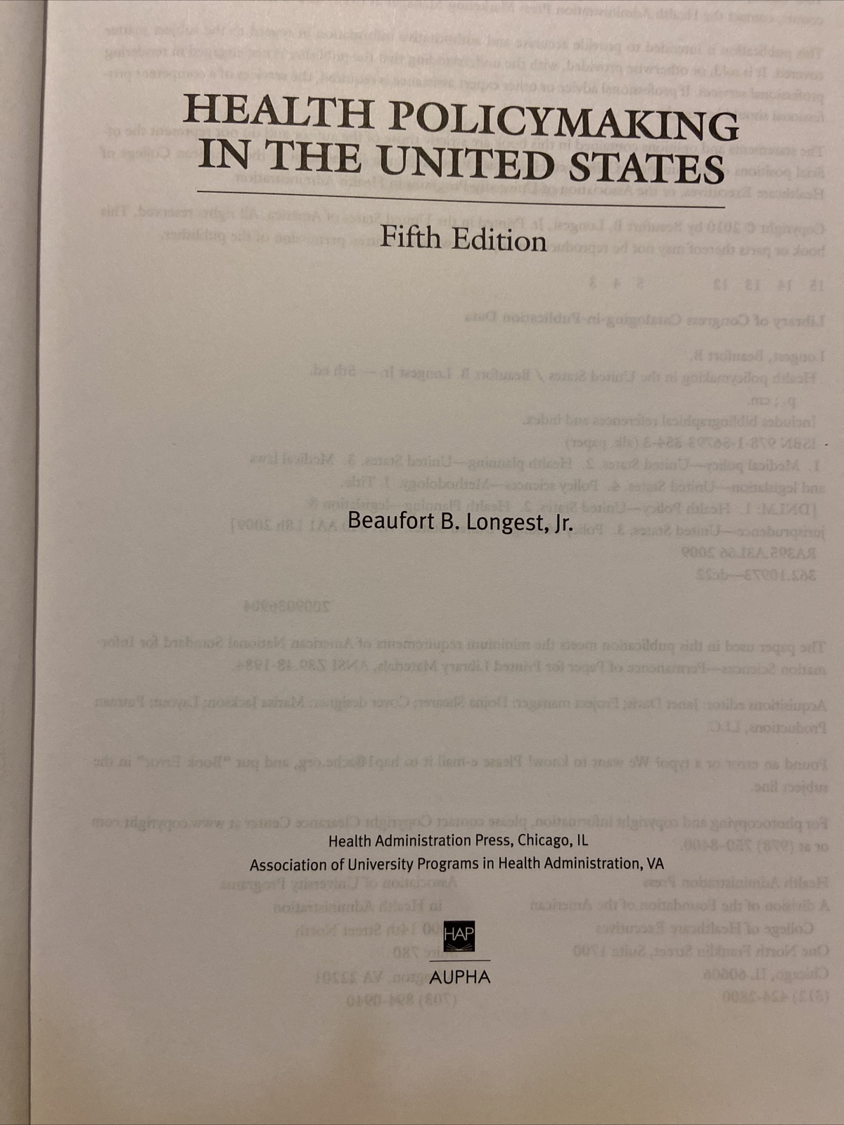 Health Policymaking in the United States 5th Edition By Beaufort B. Longest, Jr.