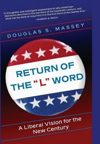 The Return of the “L” Word: A Liberal Vision for the New Century by Massey: New