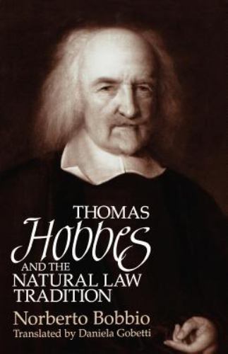 Thomas Hobbes and the Natural Law Tradition Bobbio, Norberto Paperback New