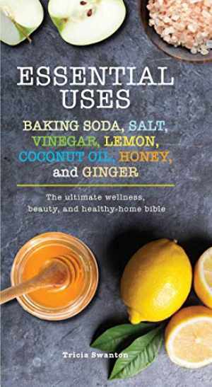 Essential Uses: Baking Soda, Salt, – Paperback, by Swanton Tricia – Good