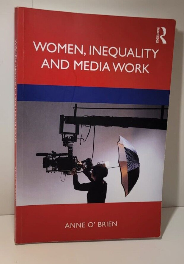 Women, Inequality and Media Work by Anne O’Brien (paperback)
