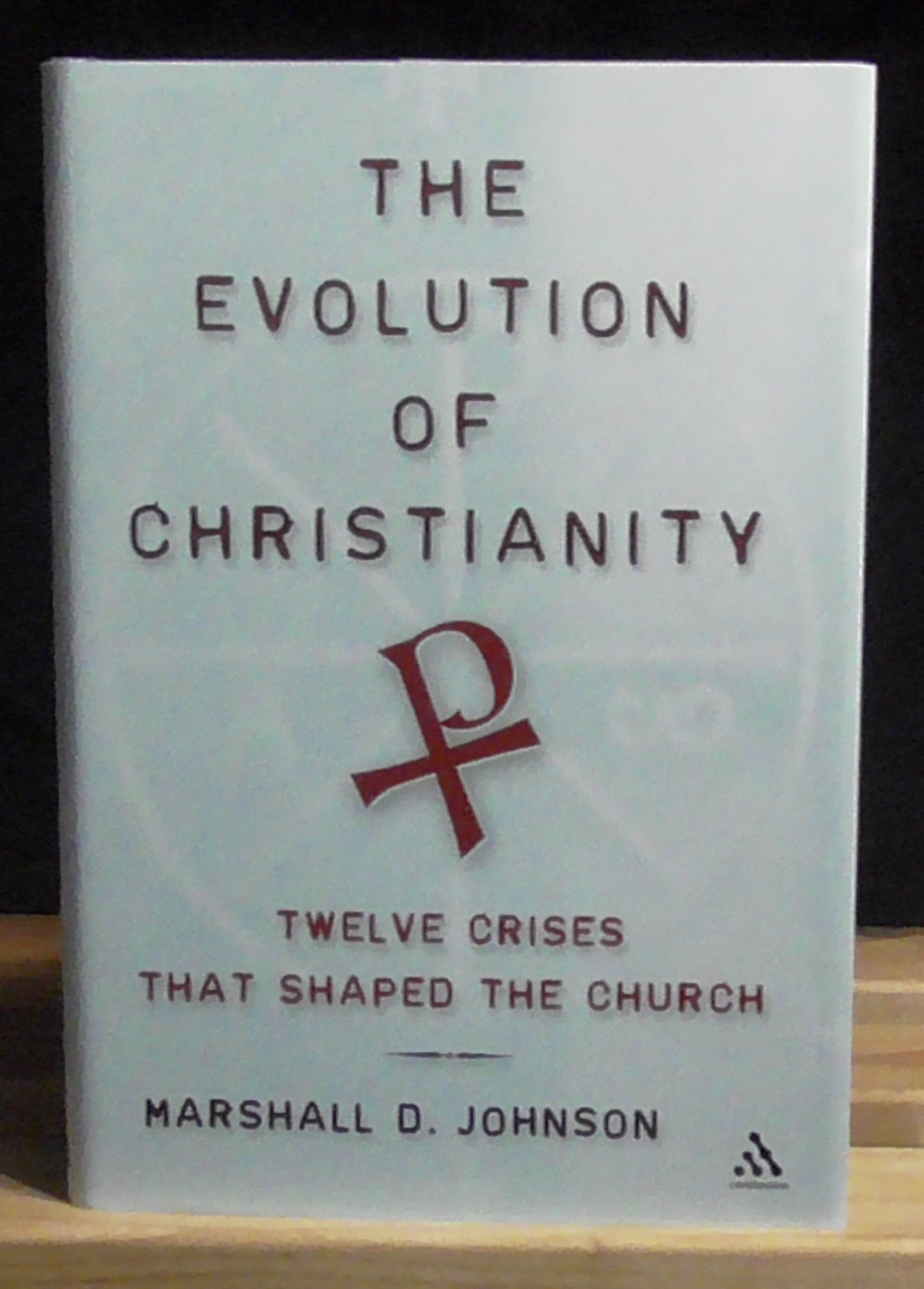 The Evolution of Christianity (Hardback or Cased Book)