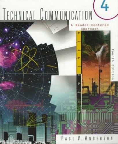 Technical Communications: A – Paperback, by Paul V. Anderson – Acceptable