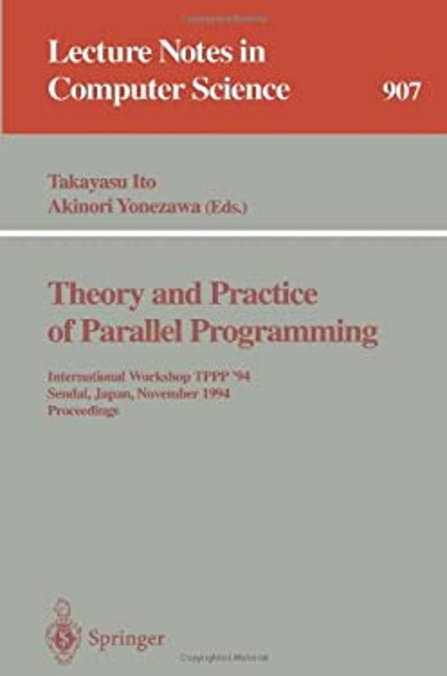 Theory and Practice of Parallel Programming : International Works
