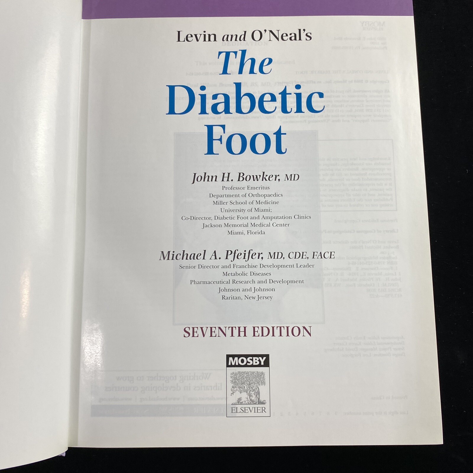Levin and O’Neal’s The Diabetic Foot with CD-ROM by Bowker MD 7th Ed 2008 Signed