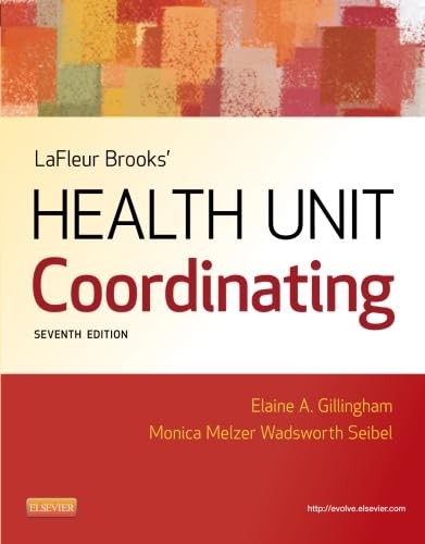LaFleur Brooks’ Health Unit Coordinating by Elaine A Gillingham