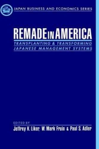 Jeffrey K. Liker Remade in America (Hardback) (UK IMPORT)