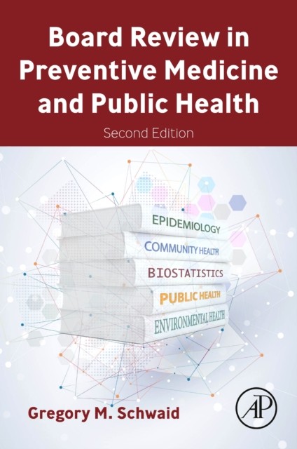 BOARD REVIEW IN PREVENTIVE MEDICINE & PU by Gregory M. Urgent Care Physician
