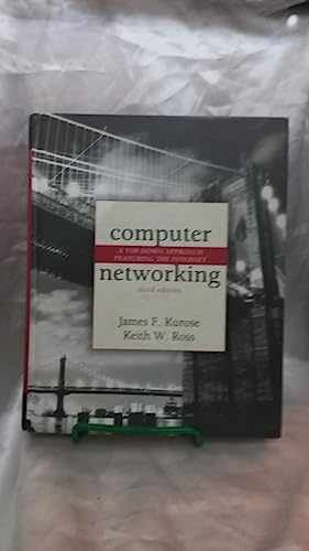 Computer Networking: A Top-Down – Hardcover, by Kurose James F.; – Very Good