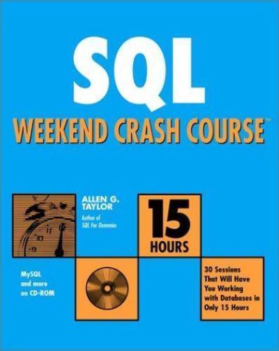 SQL Weekend Crash Course by Allen G. Taylor