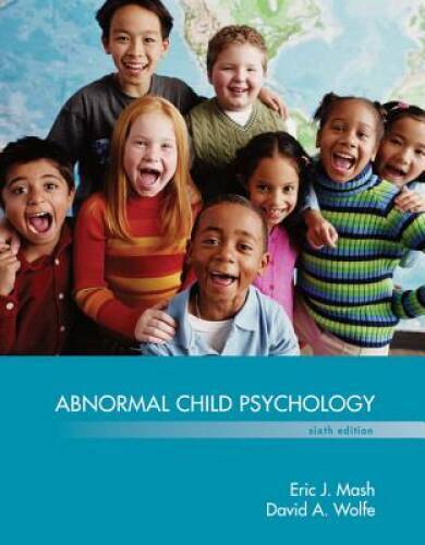 Abnormal Child Psychology – Hardcover By Mash, Eric J – GOOD