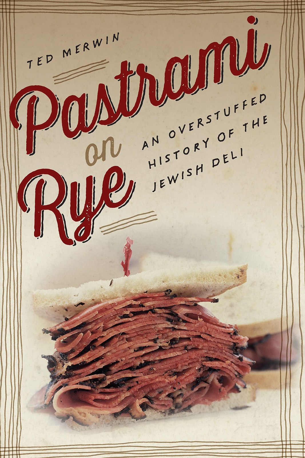Pastrami on Rye: An Overstuffed History of the Jewish Deli – paperback Merwi…