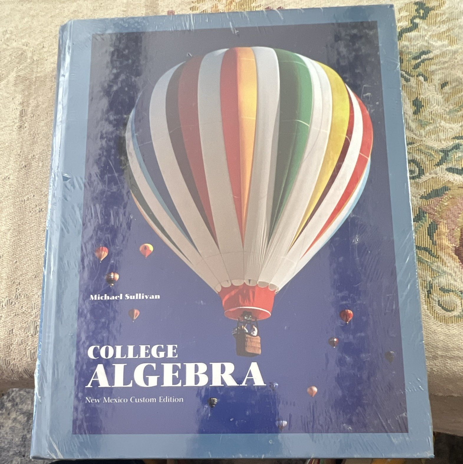 College Algebra Michael Sullivan New Mexico Custom Edition Brand New Sealed UNM