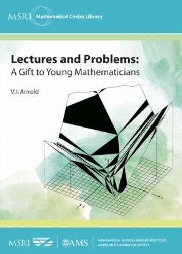 Lectures and Problems by V. I. Arnold, Dmitry Fuchs, Mark Saul – 9781470422592