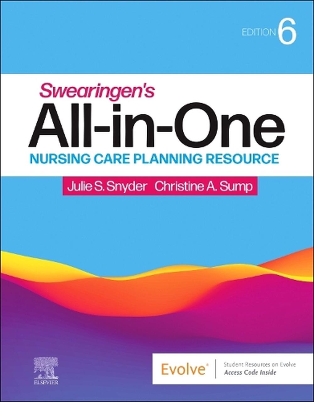 Swearingen’s All-in-One Nursing Care Planning Resource: Medical-Surgical, Pediat