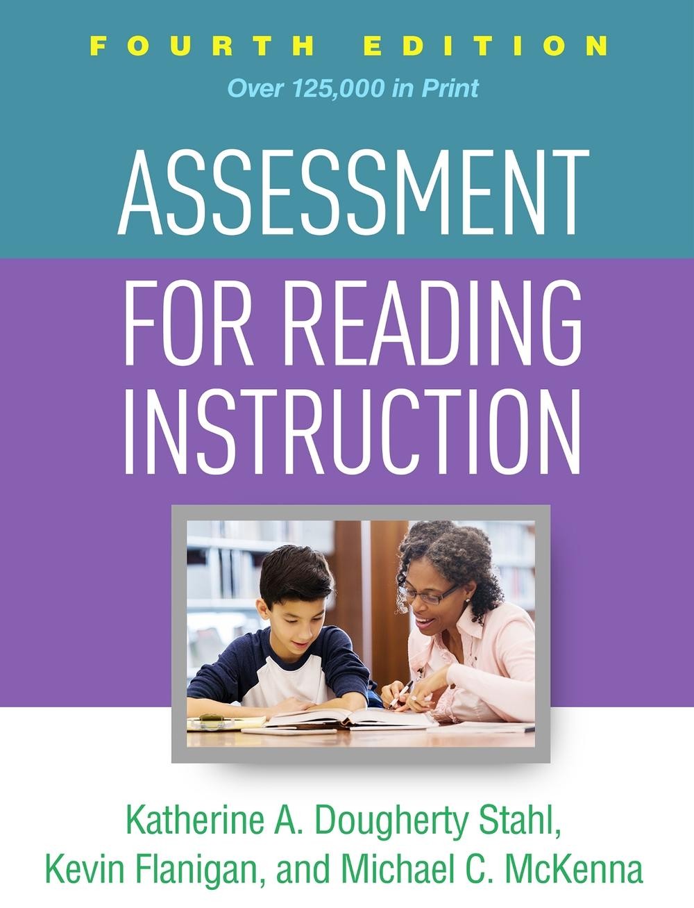 Assessment for Reading Instruction, Fourth Edition by Katherine A. Dougherty Sta