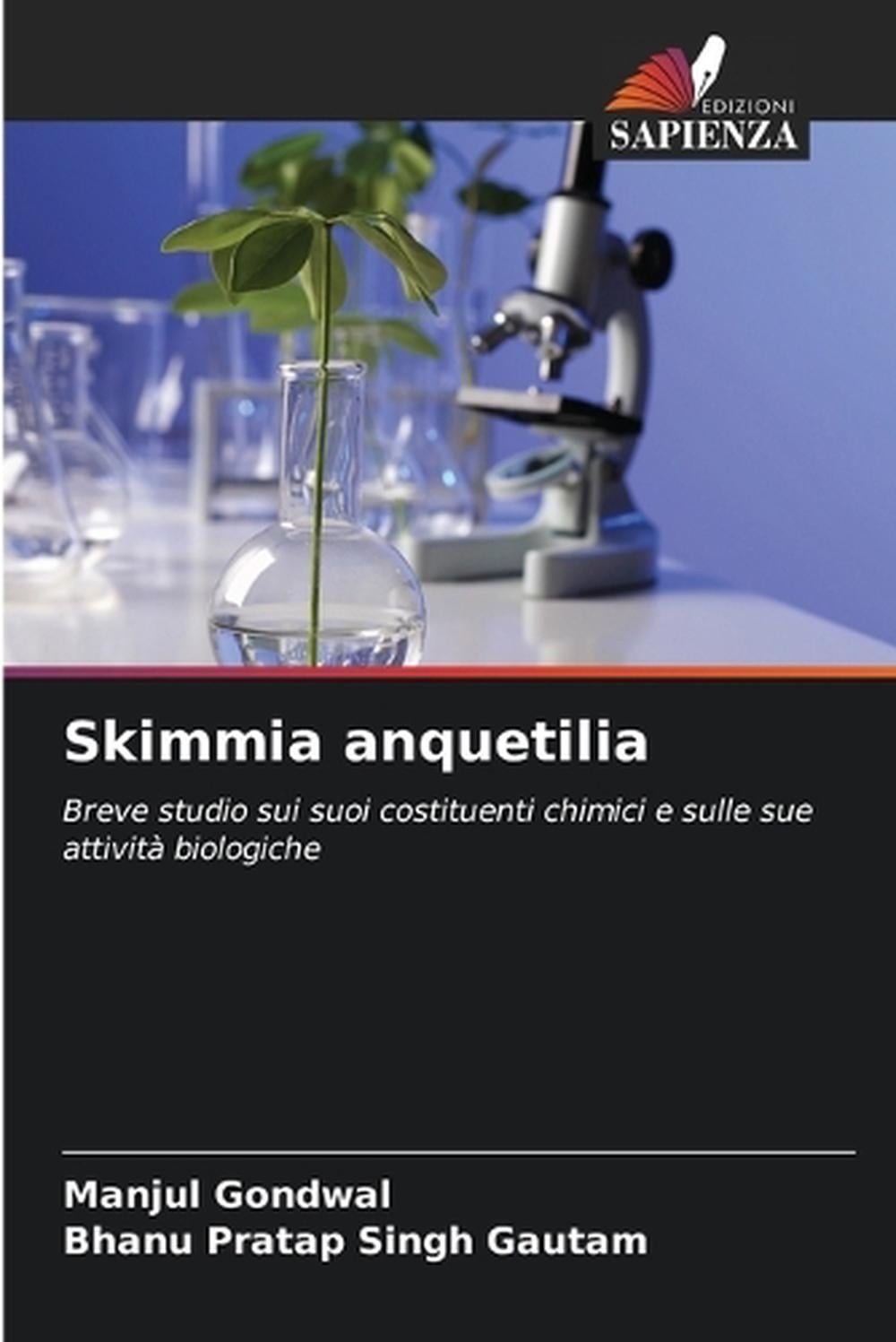 Skimmia anquetilia by Manjul Gondwal (Italian) Paperback Book