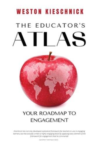 The Educators ATLAS: Your Roadmap to Engagement – Paperback – VERY GOOD