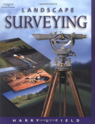 LANDSCAPE SURVEYING By Harry L. Field **Mint Condition**