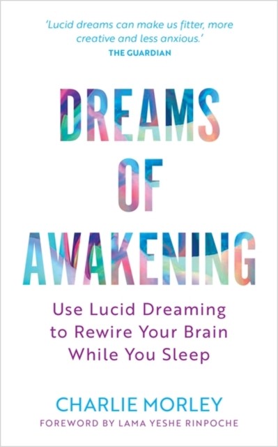Dreams of Awakening (Revised Edition) by Charlie Morley (Paperback Book)