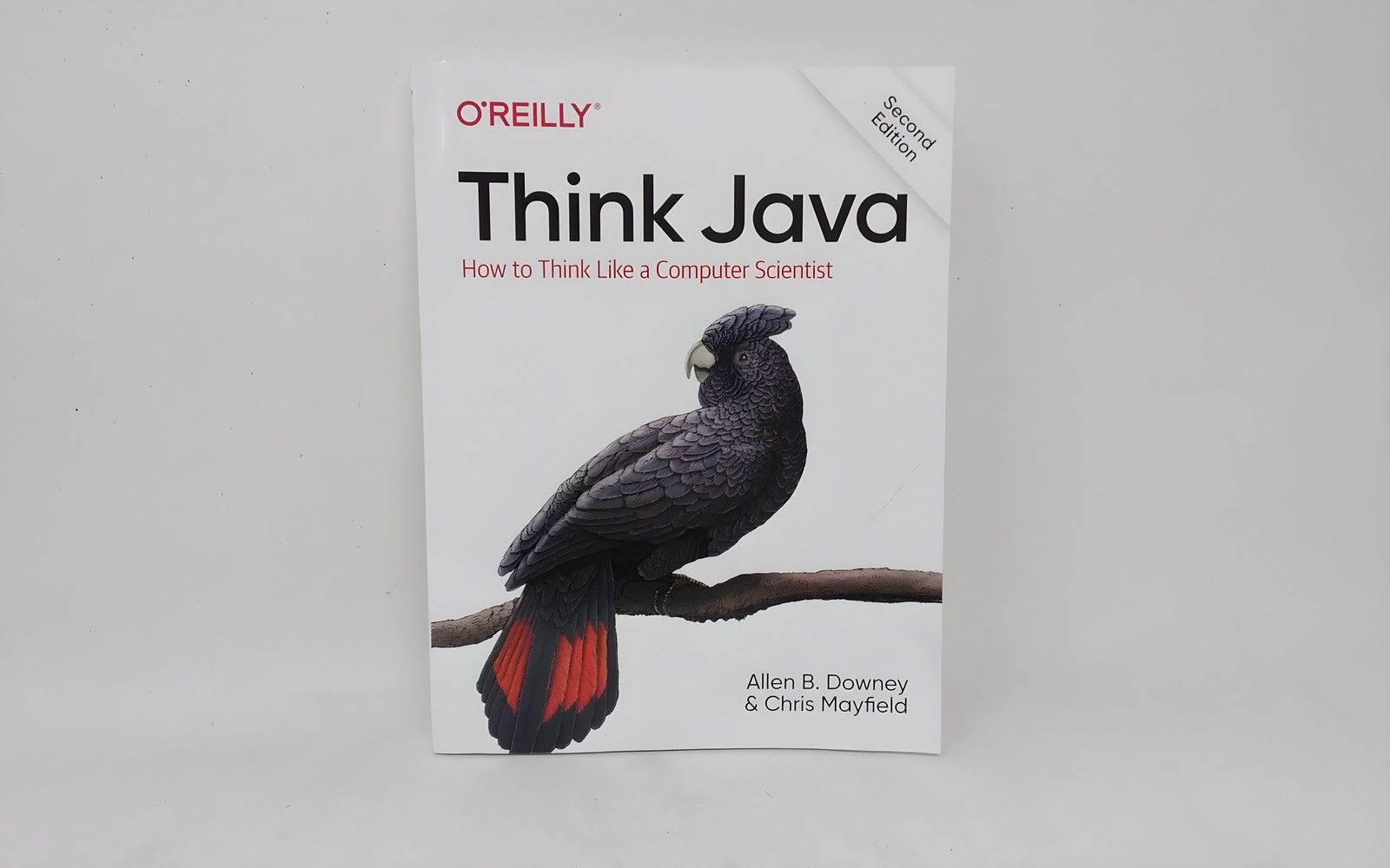 O’Reilly Media Think Java 2nd Edition Allen Downey Chris Mayfield 9781492072508