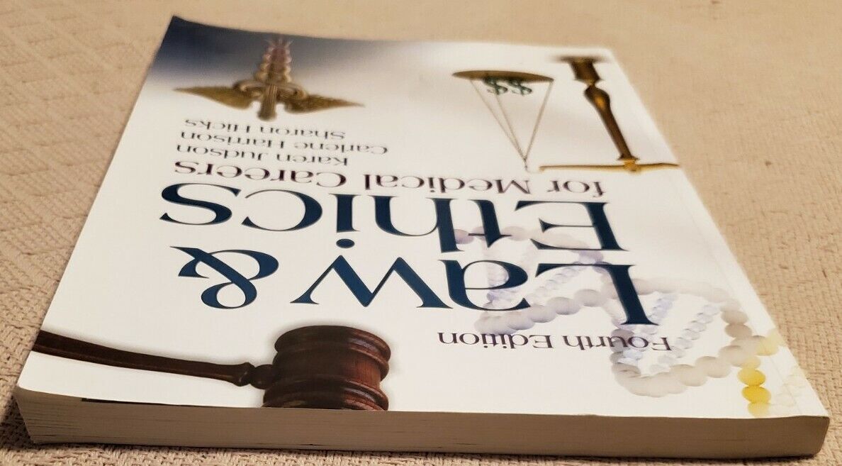 Law And Ethics For Medical Careers Fourth Edition