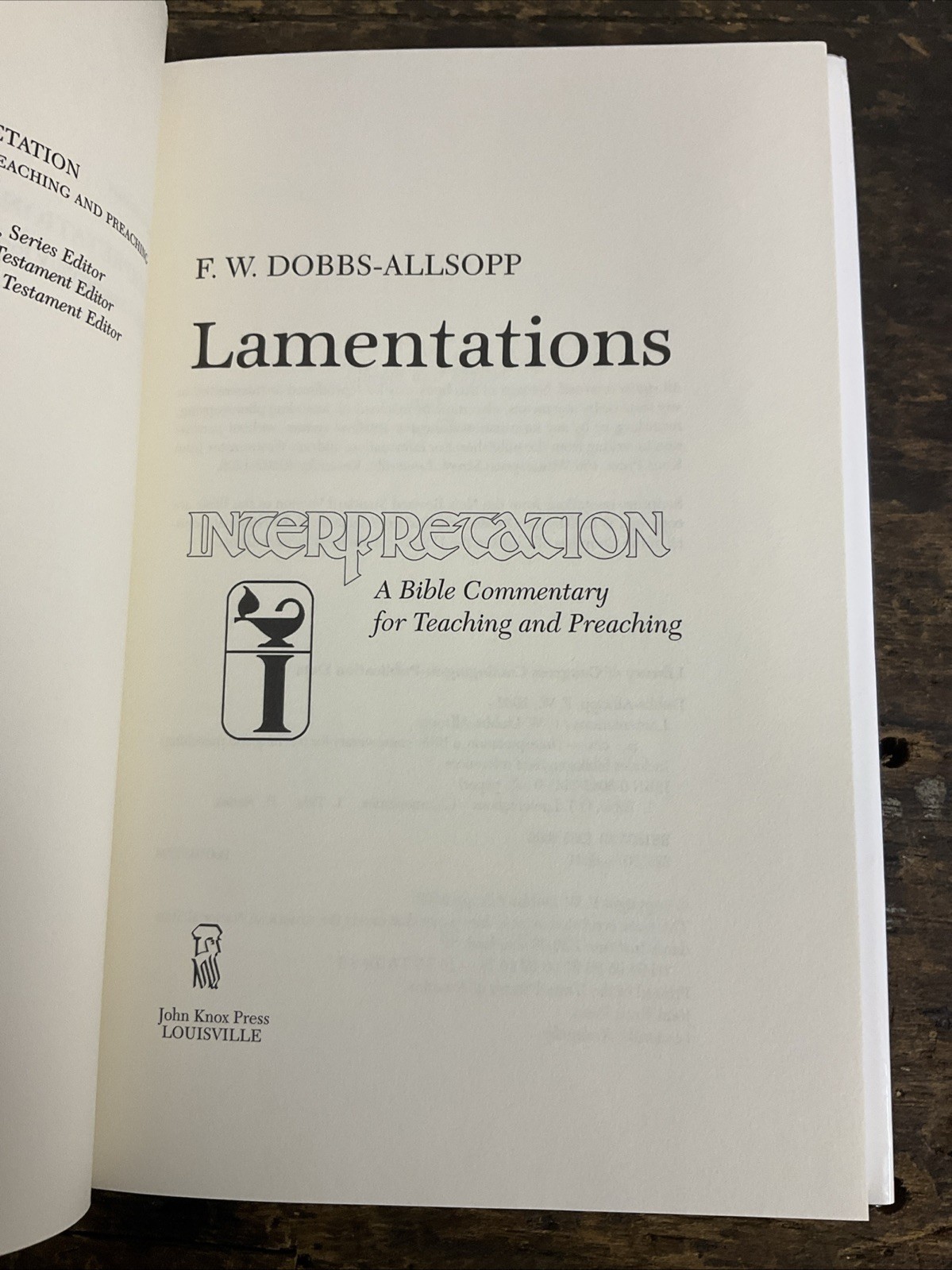 Interpretation: a Bible Commentary Ser.: Lamentations by F. W. Dobbs-Allsopp